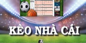 Các Loại Kèo Cược Bóng Đá Và Mẹo Cá Cược Hiệu Quả Cao
