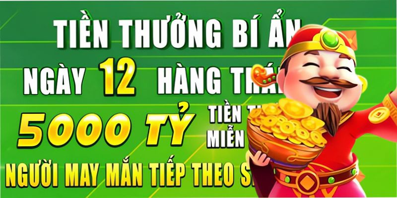 Ngày 12 rực rỡ với cơn mưa lì xì - Cơ hội nhận thưởng giá trị lớn dành riêng cho bạn
